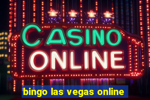 bingo las vegas online